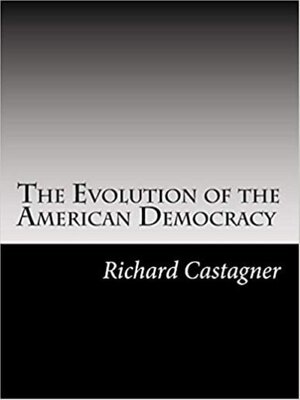 cover image of The Evolution of the American Democracy